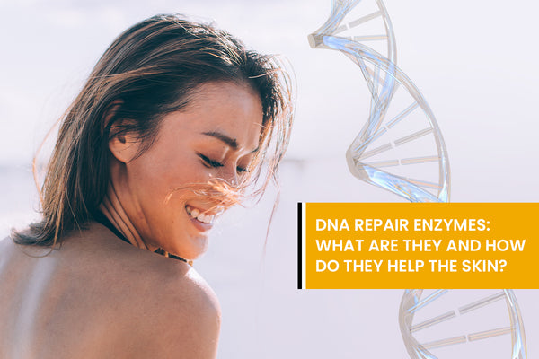 DNA repair enzymes: what are they, and how do they help the skin?